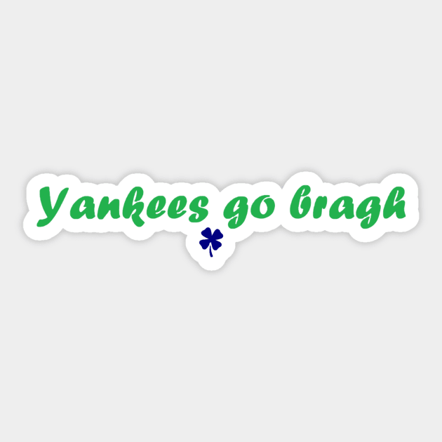 Yankees St. Patrick's Day Design Sticker by Bleeding Yankee Blue